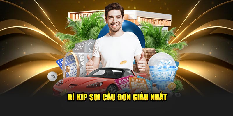 Bí kíp soi cầu đơn giản nhất